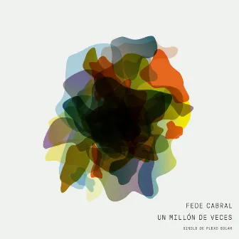 Un Millón de Veces - Single by Fede Cabral