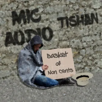 Basket of Non Cents by Tishan