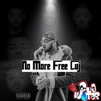 No More Free Cuj by Cuj Water