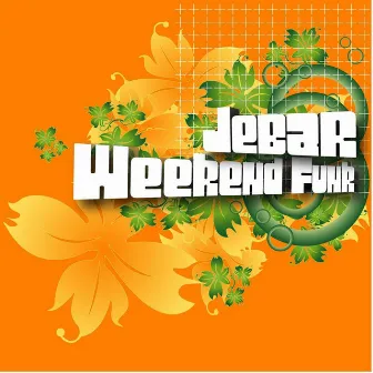 Weekend Funk by Jebar