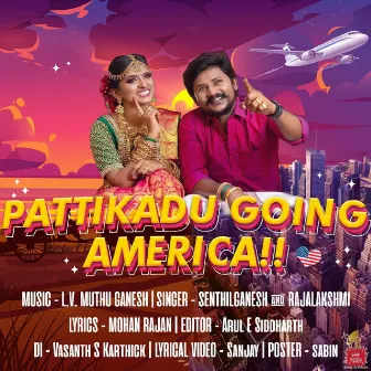 Pattikadu Going America by L.V. Muthu Ganesh