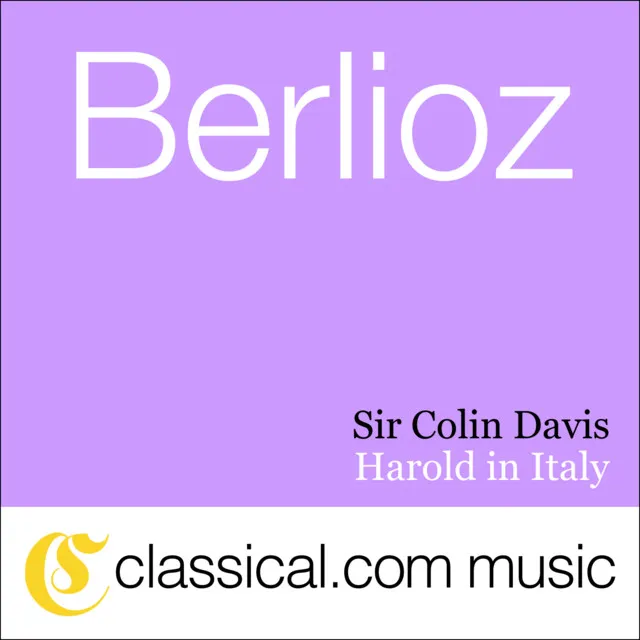 Hector Berlioz, Harold In Italy, Op. 16