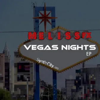 Vegas Nights by Meliss FX