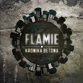 Kronika Betona by Flamie