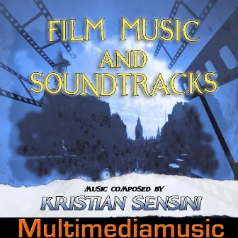 Film Music and Soundtracks by Kristian Sensini