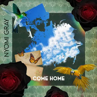 Come Home by Nyomi Gray