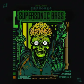 Supersonic Bass by Exproz