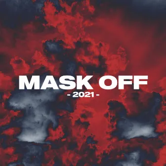 Mask Off 2021 by Christian Bræin