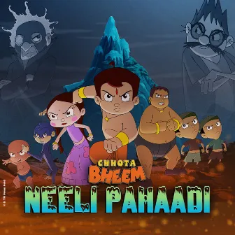 Chhota Bheem Neeli Pahaadi by Rajiv Chilaka