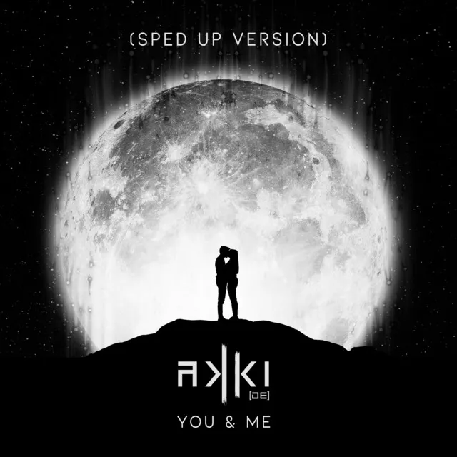 You & Me - Sped Up Version