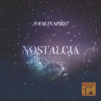 Nostalgia EP by Poor In Spirit