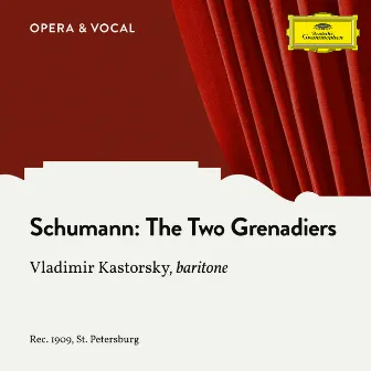 Schumann: 1. The Two Grenadiers (Sung in Russian) by Unknown Orchestra