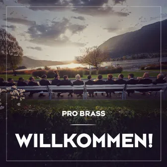 Willkommen! by PRO BRASS