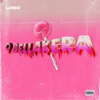 Q Bellakera by Lobo