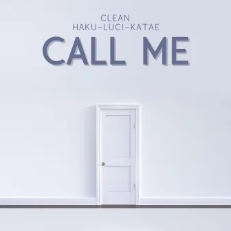 Call Me (Radio Edit) by Haku Sonata