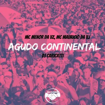 Agudo Continental by DJ Caricatti