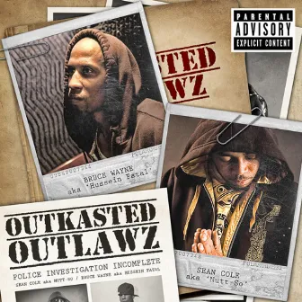 Outkasted Outlawz by Nutt-So