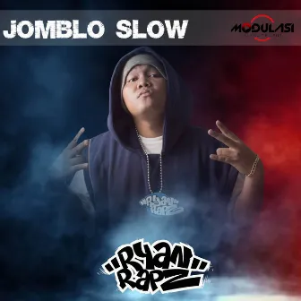 JOMBLO SLOW (RAP REGGAE) by Ryan Rapz