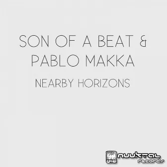 Nearby Horizons by Son Of A Beat