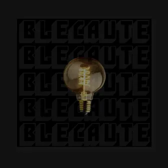 Blecaute by Isaque Mc