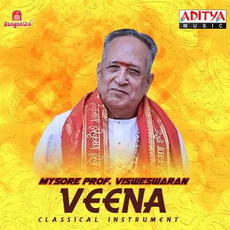 Veena Mysore Prof. R. Vishweswarn by Bhadrachala Ramadas