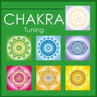 Chakra Tuning - Healing Chakras Meditation Balancing Music, Soothe Your Soul, Mind & Body by Chakra Meditation Balancing