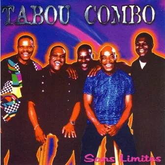 Sans Limites by Tabou Combo