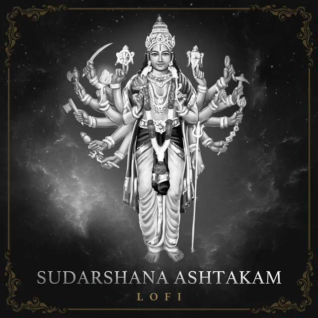 Sudarshana Ashtakam - Lofi