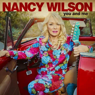 You and Me by Nancy Wilson