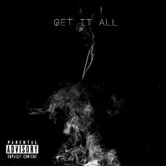 Get It All by Jroach