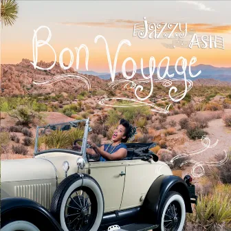 Bon Voyage by Jazzy Ash