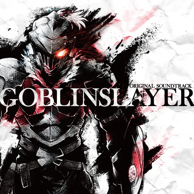 Goblin Slayer MainTheme