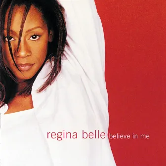 Believe In Me by Regina Belle