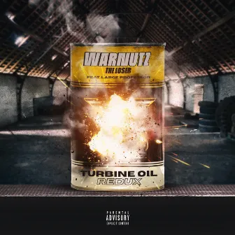 Turbine Oil: Redux by Warnutz the Loser