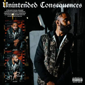 Unintended Consequences by Jay Princce