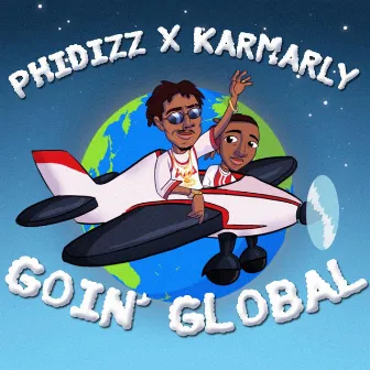 Goin' Global by Karmarly