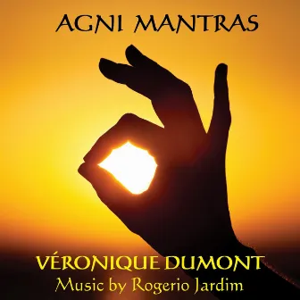 Agni Mantras by Rogerio Jardim