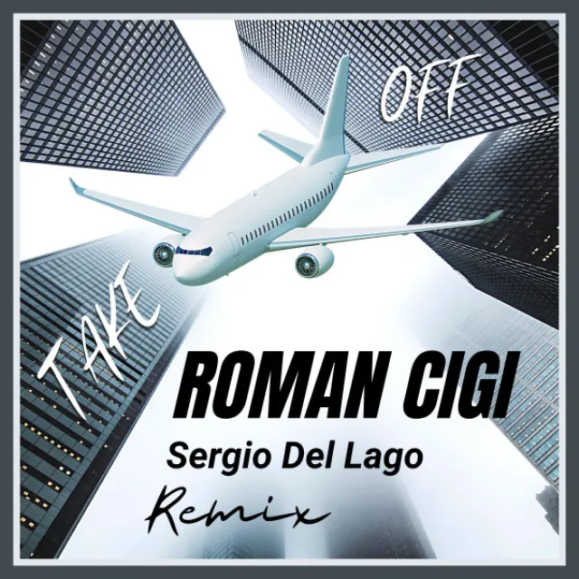 Take Off - Sergio Del Lago Remix