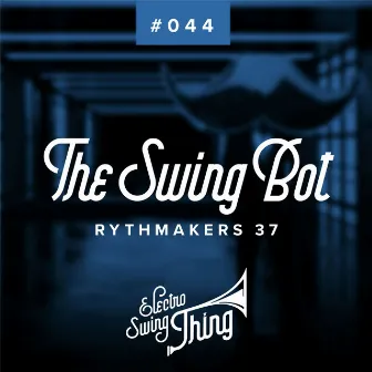 Rythmakers 37 by The Swing Bot