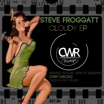 Cloudy EP by Steve Froggatt