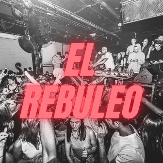 El Rebuleo by Ale Mix