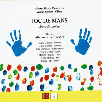 Joc de Mans by Alberto García Demestres