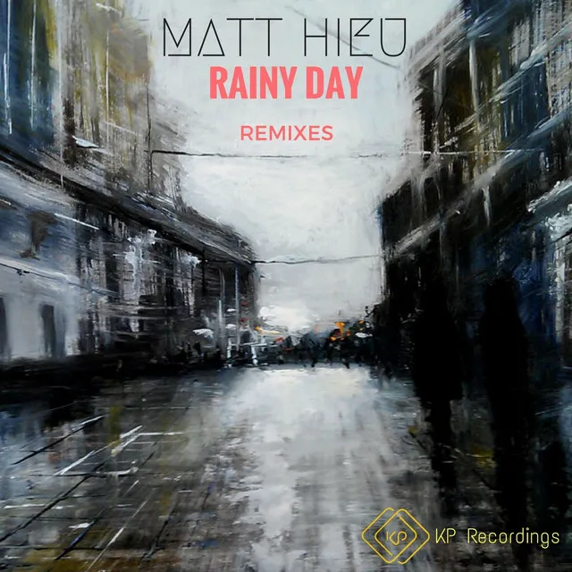 Rainy Day - Mantij Emotional Remix