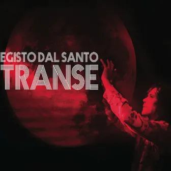 Transe by Egisto Dal Santo