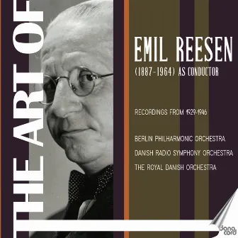 The Art of Emil Reesen as Conductor by Emil Reesen