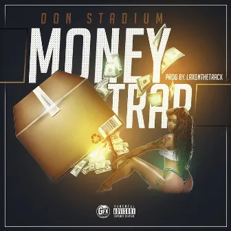 Money Trap by Don Stadium