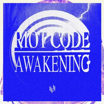 Awakening by RIOT CODE