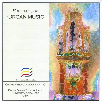 Organ Music by Sabin Levi