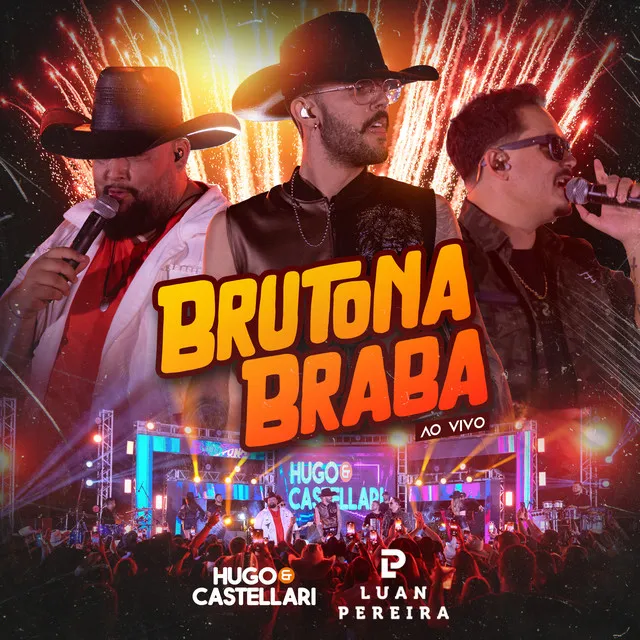 Brutona Braba - Ao Vivo