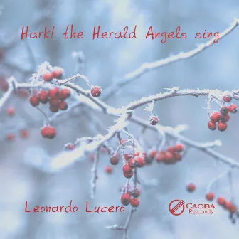 Hark! The Herald Angels Sing by Leonardo Lucero